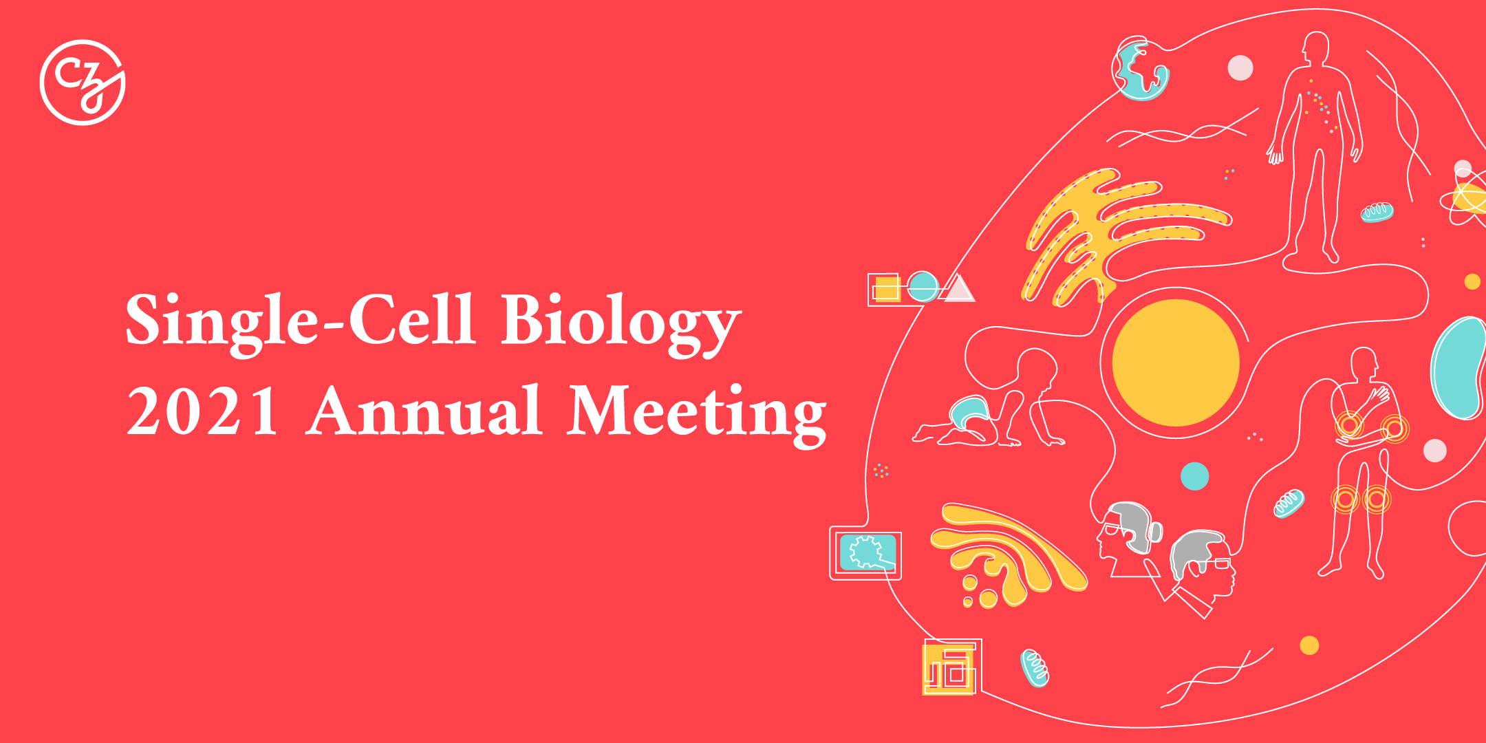 Text overlays a bright red background with graphical elements representing the inside of a cell and reads, “Single-Cell Biology 2021 Annual Meeting”