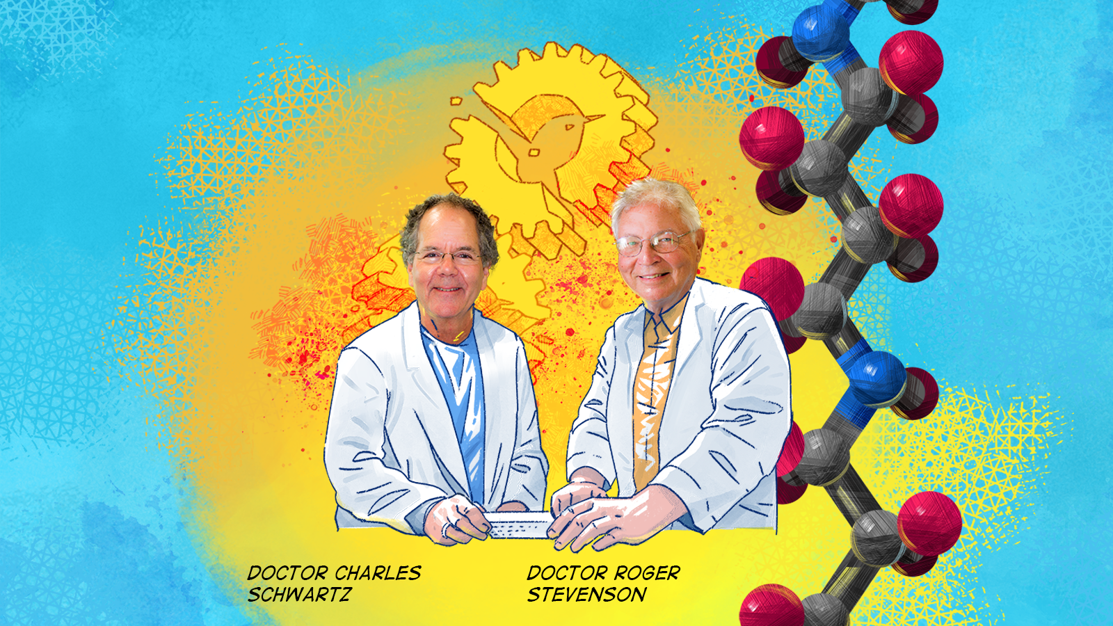 Illustrations of doctors Charles Schwartz and Roger Stevenson with images of molecules and gears.