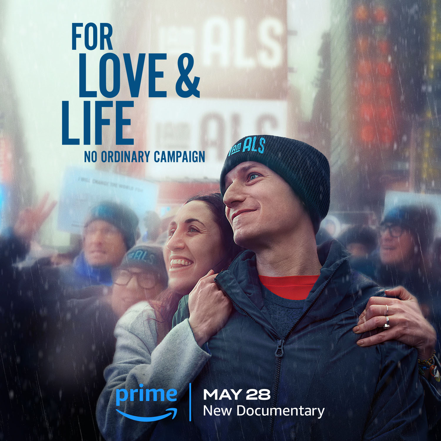 Movie poster of woman and man smiling and hugging in a crowd with a headline of “For Love & Life: No Ordinary Campaign" and footer of “Prime: May 28 New Documentary”